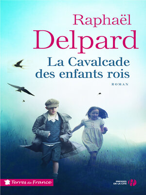 cover image of La cavalcade des enfants rois